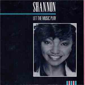 Shannon - Let The Music Play download free