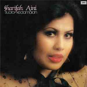 Sharifah Aini - Suara Kedamaian download free