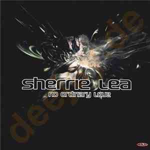 Sherrie Lea - No Ordinary Love download free