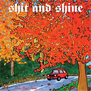 Shit And Shine - Jream Baby Jream download free