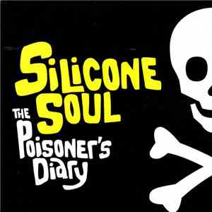 Silicone Soul - The Poisoner's Diary download free