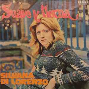Silvana Di Lorenzo - Suave Y Tierna download free