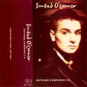 Sinéad O'Connor - Nothing Compares 2 U download free