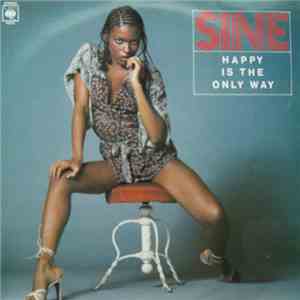 Sine  - Happy Is The Only Way download free