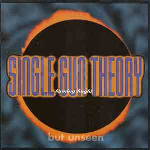 Single Gun Theory - Burning Bright (But Unseen) download free