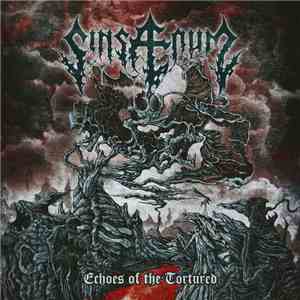 Sinsaenum - Echoes Of The Tortured download free