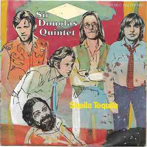 Sir Douglas Quintet - Sheila Tequila download free