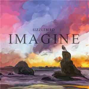 Sizzlebird - Imagine download free