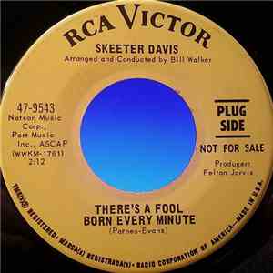 Skeeter Davis - There's A Fool Born Every Minute download free
