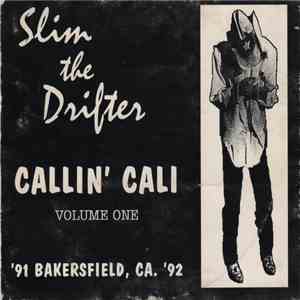 Slim The Drifter - Callin' Cali Volume One download free