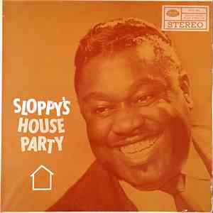 Sloppy Daniels - Sloppy's House Party download free