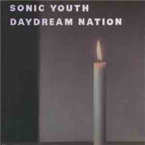 Sonic Youth - Daydream Nation download free