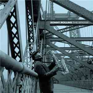 Sonny Rollins - The Bridge download free