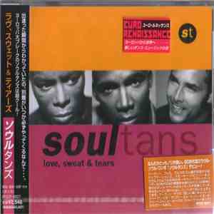 Soultans - Love, Sweat & Tears download free