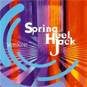 Spring Heel Jack - Versions download free