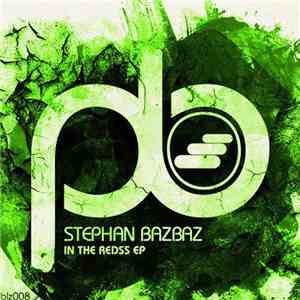 Stephan Bazbaz - In The Redss EP download free