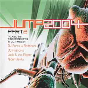 Steve Dexter & DJ Massiv - Jump 2004 Part 2 download free