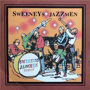 Sweeneys Jazzmen - Sweeneys Jazzmen download free