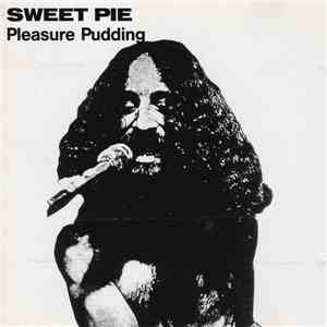 Sweet Pie - Pleasure Pudding download free