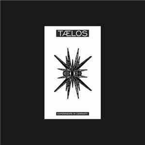 Taelos - Experiments In Certainty download free
