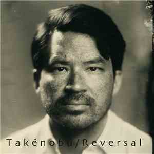 Takénobu - Reversal download free