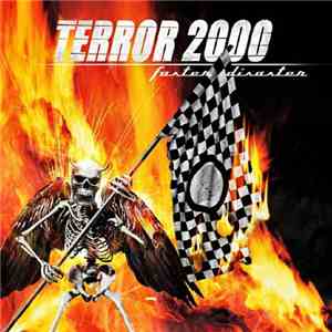 Terror 2000 - Faster Disaster download free