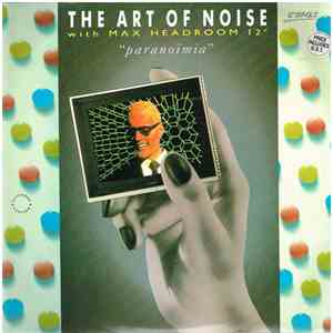 The Art Of Noise With Max Headroom - Paranoimia (Extended Version) download free