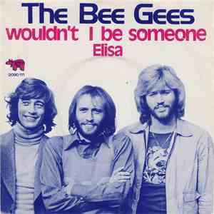 The Bee Gees - Wouldn't I Be Someone download free