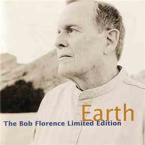 The Bob Florence Limited Edition - Earth download free