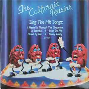The California Raisins - Sing The Hit Songs download free