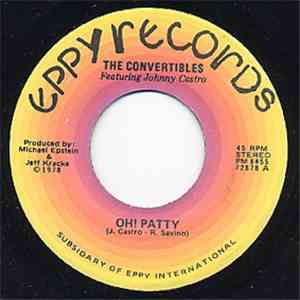The Convertibles  - Oh! Patty / Joan Of Arc download free