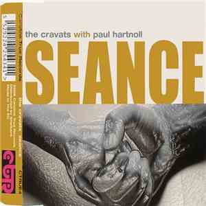 The Cravats With Paul Hartnoll - Seance download free