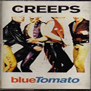 The Creeps - Blue Tomato download free