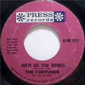The Fortunes - You've Got Your Troubles download free