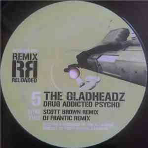 The Gladheadz - Drug Addicted Psycho (Remixes) download free