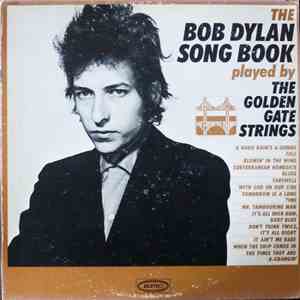 The Golden Gate Strings - The Bob Dylan Song Book download free