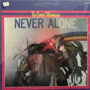 The Gospel Messengers - Never Alone download free