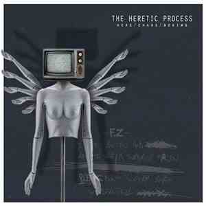 The Heretic Process - Here / Chaos / Begins download free