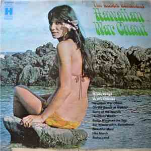 The Kilima Hawaiians - Hawaiian War Chant - Great Songs Of The Islands download free