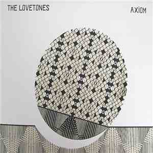 The Lovetones - Axiom download free