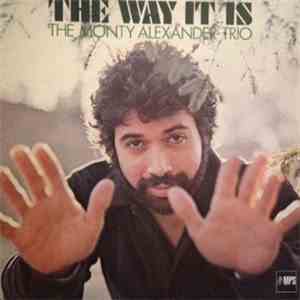 The Monty Alexander Trio - The Way It Is download free