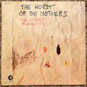The Mothers Of Invention - The Worst Of The Mothers download free