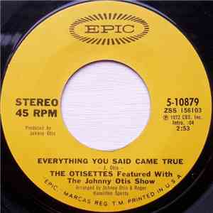 The Otisettes Featured With The Johnny Otis Show - Everything You Said Came True download free