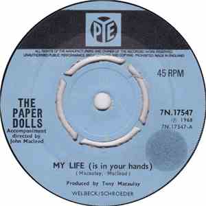 The Paper Dolls - My Life (Is In Your Hands) download free