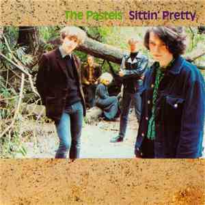 The Pastels - Sittin' Pretty download free