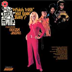 The Poppy Family Featuring Susan Jacks - Which Way You Goin' Billy? download free