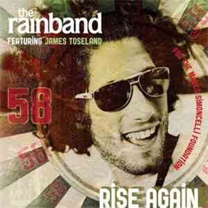 The Rainband Featuring James Toseland - Rise Again download free