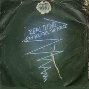 The Real Thing - Can You Feel The Force? download free