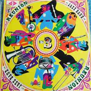 The Reunion Jazz Band - Reunion 3 download free