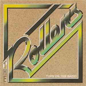 The Rollers - Turn On The Radio download free